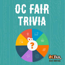 Tough, 10 qns, minnie85, feb 10 09. Oc Fair It S Time For Some Oc Fair Trivia As Part Of Our Virtual Fair Get All 10 Questions Right And You Ll Be Entered To Win Two Super Passes For Next