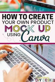 How To Create Your Own Product Mockup Template In 2020 Graphic Design Tips Canva Tutorial Mockup Template