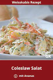 coleslaw salat mit ananas rezept rezept rezepte coleslaw salat salat