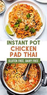 Instant Pot Chicken Pad Thai In 2020 Instant Pot Dinner Recipes Gluten Free Instant Pot Recipes Easy Instant Pot Recipes