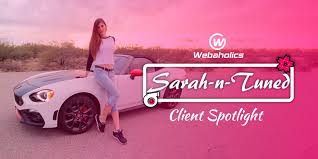 I wish her all the luck and won't unsubscribe. Client Spotlight Sarah N Tuned Webaholics