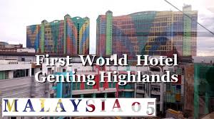 Book first world hotel, genting highlands on tripadvisor: First World Hotel And Plaza Genting Highlands Pahang Malaysia The Largest Hotel In The World Youtube