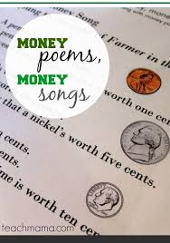 You can search and find. Money Poems Money Songs Fun Ways To Teach Kids About Money Money Songs Money Poem Money Math