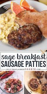 Breakfast Sausage Is Easy To Make With Ground Pork Sage And Just The R Homemade Breakfast Sausage Recipe Breakfast Sausage Recipes Homemade Breakfast Sausage
