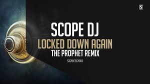 У линды и пэкстона проблемы в отношениях. Scope Dj Locked Down Again The Prophet Remix Scan203 Youtube