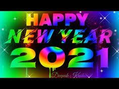 Happy New Years 2021 Whatsapp Status New Year 2021 Happy New Year 2021 New Year 2021 Tachedit Youtub Happy New Year Fireworks New Years Song Happy New