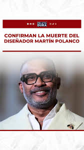 [AHORA] El reconocido diseñador de moda Martín Polanco fue incluido en la  lista de víctimas fatales tras el colapso del techo de la discoteca JetSet  Club en Santo Domingo, República Dominicana, ...