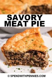 This Homemade Savory Meat Pie Recipe Is A Hearty Dish That Can Easily Be Prepared Ahead Of Time Savory Meats Recipes Meat Pie Recipe