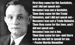 Digvijaya Singh - "First they came ..." is a famous statement and provocative poem written by Pastor Martin Niemöller (1892–1984) against Nazis. | Facebook