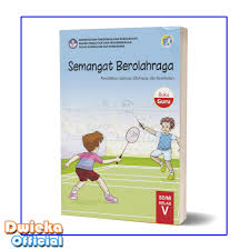 Download buku semangat berolahraga kelas 5. Buku Guru Pendidikan Jasmani Olahraga Dan Kesehatan Pjok Kelas 5 Semangat Berolahraga Kurikulu Shopee Indonesia