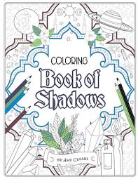 Teach your child how to identify colors and numbers and stay within the lines. Coloring Book Of Shadows By Amy Cesari Goodreads