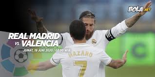 Jadwal Siaran Langsung Real Madrid Vs Valencia 19 Juni 2020 Bola Net