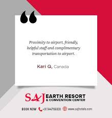 Our Guests Review About Saj Earth Resort Kochi Kerala Book Your Stay Now 91 9447156000 Swimming Pool Airport Shuttle Airport Shuttle Resort Free Wifi