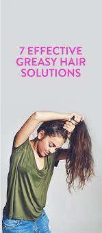6 easy hairstyles that totally hide the fact you aren't shampooing in quarantine. 7 Greasy Hair Solutions That Will Put And End To An Oily Scalp Greasy Hair Hairstyles Greasy Hair Solutions Hair Remedies