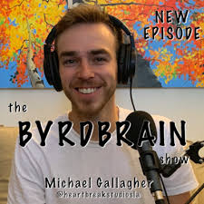 ByrdBrain • A podcast