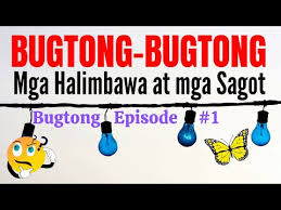 Bugtong Bugtong Tagalog May Sagot Mga Halimbawa Ng Bugtong Filipino Aralin Youtube
