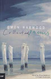 This new selection of gwen hardwood's work includes poems from the present tense, published shortly before her death in 1995, as well as poems not included in earlier editions of. Harwood Collected Poems 1943 1995 Reading Australia