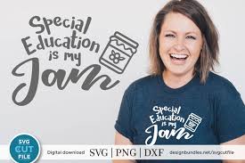 Download Special Education Is My Jam Svg A Sped Teacher Svg File 770250 Cut Files Design Bundles