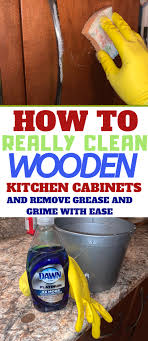 How To Remove Grease From Kitchen Cabinets With White Vinegar And Backing Soda Diy Wooden Kitchen Cabinets House Cleaning Tips Clean Kitchen Cabinets