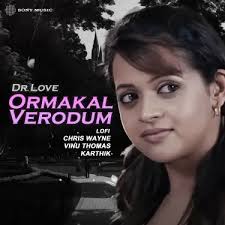 Vinu Thomas Ormakal Verodum Lyrics Ormakal Verodum (Lofi) Chris Wayne, Vinu  Thomas Karthik: Song