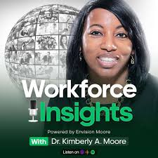 Workforce Insights, powered by Envision Moore Consulting Group