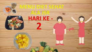 Check spelling or type a new query. Menu Diet Sehat Pagi Siang Malam Ala Jsr Untuk Program Penurunan Berat Badan Youtube