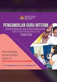 Pengambilan guru interim 2020 kementerian pendidikan malaysia. Iklan Pengambilan Guru Interim Di Sekolah Kebangsaan Di Kementerian Pendidikan Malaysia Tahun 2020 Appjawatan Malaysia
