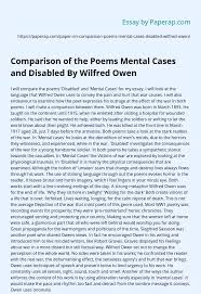 June 16 1976 it is gone, but i still commemorate the day june 16, youth day the. Comparison Of The Poems Mental Cases And Disabled By Wilfred Owen Essay Example