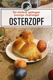 Anleitung Fur Susse Kuken Aus Zopfbrot In 2020 Rezepte Zopf Backen Osterrezepte