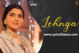 Nimrat Khaira New Song Lehnga Lyrics Status Download Nimrat Khaira Lehnga News Songs