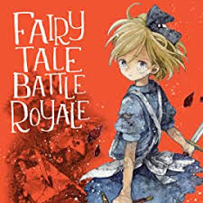 The book was criticized by some for its violence. Fairy Tale Battle Royale Digital Comics Comics By Comixology