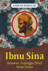 Abu ali hussien bin abdullah bin hassan bin ali bin sina. Buku Ibnu Sina Ilmuwan Pujangga Filsuf Besar Dunia Bukukita