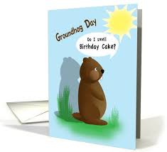 Cute Groundhog Day Birthday Card Birthday Cards Groundhog Day Cards