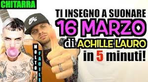 Learn italian in a fun way with the music video and the lyrics of the song foglie al gelo of francesco gabbani. Tutorial Chitarra 16 Marzo Achille Lauro Accordi Testo Youtube