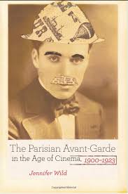 PDF) The Parisian Avant-Garde in the Age of Cinema, 1900-1923