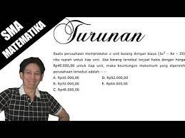Jika barang tersebut terjual habis dengan harga.36.000,00 tiap unit, tentukan keuntungan maksimum yang diperoleh perusahaan tersebut ! Turunan Suatu Perusahaan Memproduksi X Unit Barang Dengan Biaya 4x 8x 24 Ribu Rupiah Untuk Tiap Youtube
