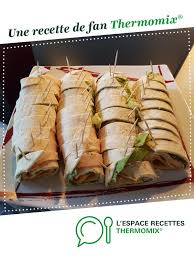 Roules Wraps Recette Recettes De Cuisine Apero Dinatoire Thermomix Recette