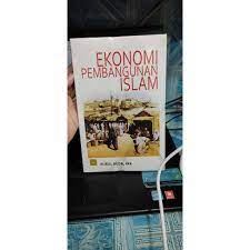 Ekonomi islam, pembangunan ekonomi nasional. Buku Ekonomi Pembangunan Islam Nurul Huda Shopee Indonesia
