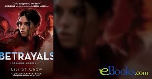 Betrayals by Lili St. Crow (ebook)