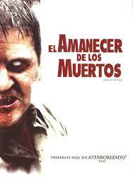 El Amanecer De Los Muertos 2004 Ver Online Http My Mail Ru Mail Gottsu01 Video Myvideo 2644 Html Horror Movies Dawn Movie Posters