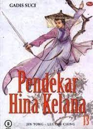 We did not find results for: Pendekar Hina Kelana 13 Gadis Suci By Jin Yong