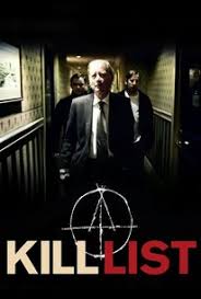 Kill List (2011) | Rotten Tomatoes