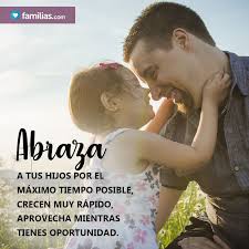 Abraza A Tus Hijos Life Learning Life Learning