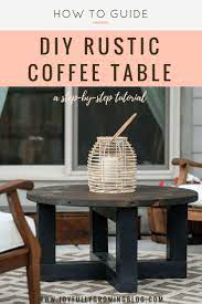 How To Build A Round Outdoor Coffee Table Easy Rustic Patio Table Diy Patio Table Diy Coffee Table Coffee Table Plans
