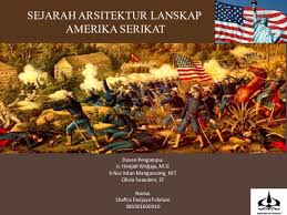 Islam pada masa ini telah menjadi dokumen. Ppt Sejarah Perkembangan Arsitektur Lanskap Amerika Shafira Dwijaya Febriani Academia Edu
