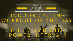 indoor cycling workout of the day hill