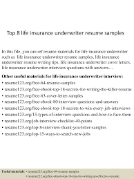 Your analytical and communication skills? Top 8 Life Insurance Underwriter Resume Samples