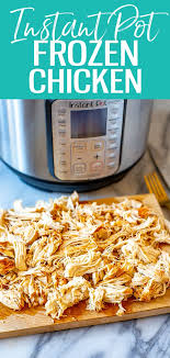 We did not find results for: Instant Pot Frozen Chicken Breasts Eating Instantly