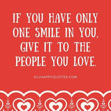 When you feel great, dare to help someone else feel great too. 39 Beautiful Smile Quotes For Her That Immediately Captures Her Heart