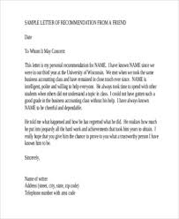 Our family has always believed in hard work, integrity, and goodwill toward others, and {name} has retained all those beliefs. Free 5 Sample Recommendation Letter For A Friend In Pdf Ms Word
